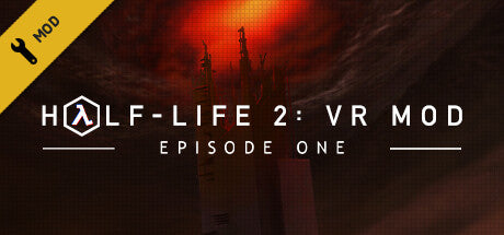 Half-Life 2:VR Mod - Episode One